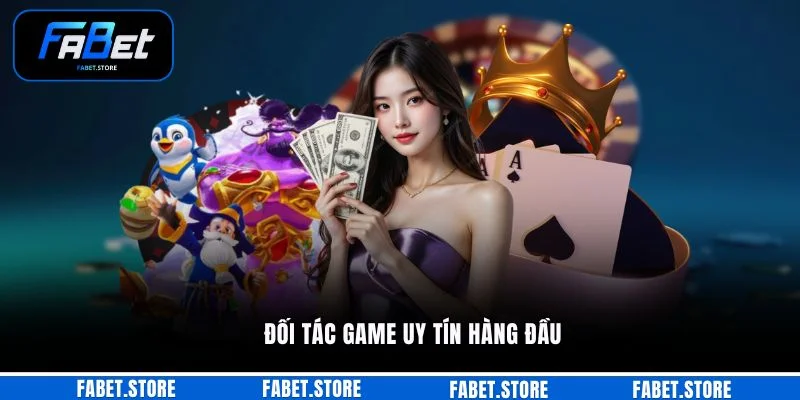Đối tác game uy tín hàng đầu